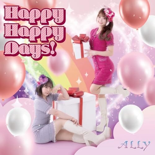 ALLY – Happy Happy Days!