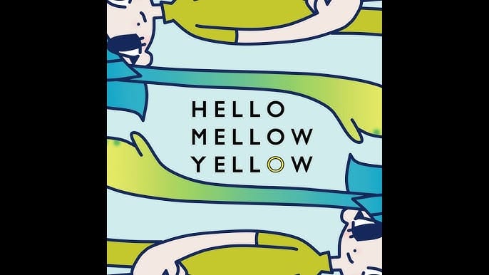 Tonal – Hello Mello Yellow(feat.藤村鼓乃美)