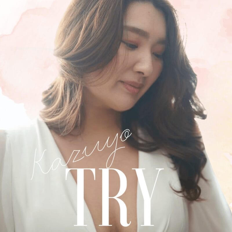 Kazuyo – Try
